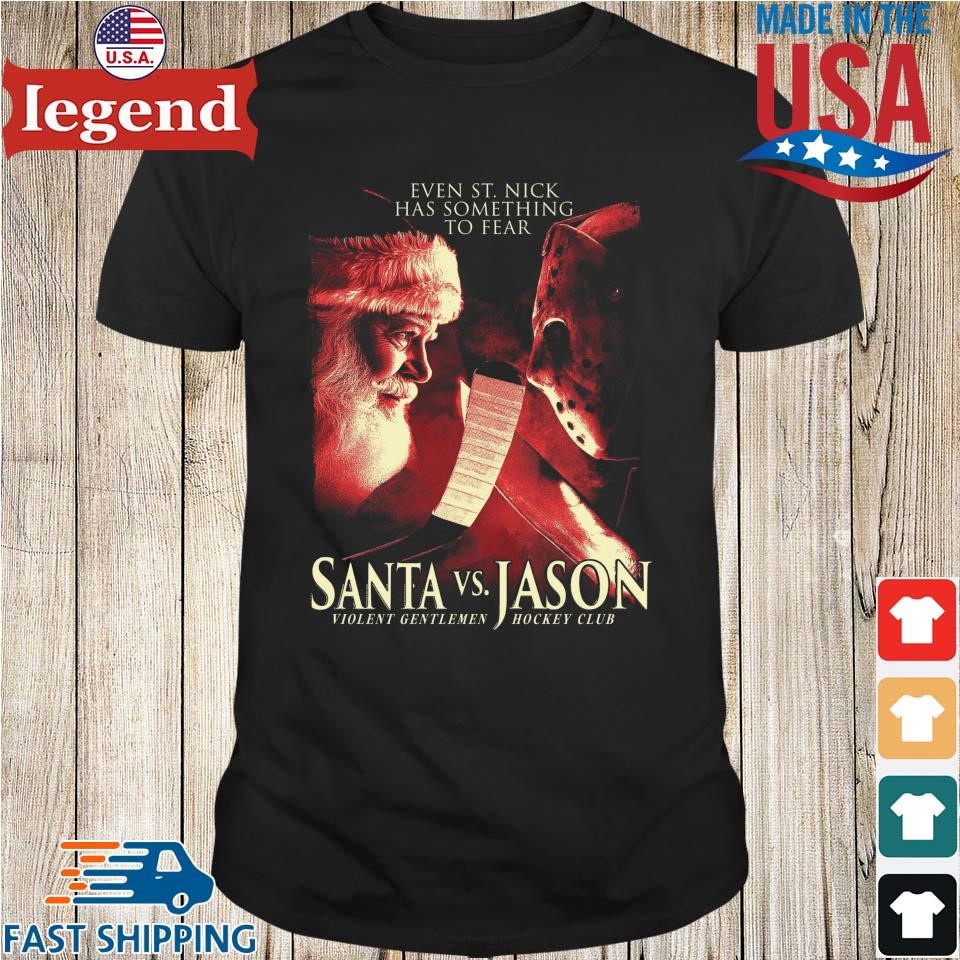 Santa vs Jason Even St. Nick Has Something To Fear Shirt