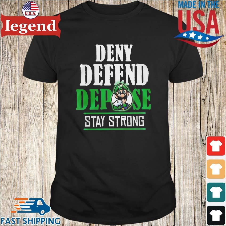 Super Mario Free Luigi Mangione Deny Defend Depose Stay Strong Shirt