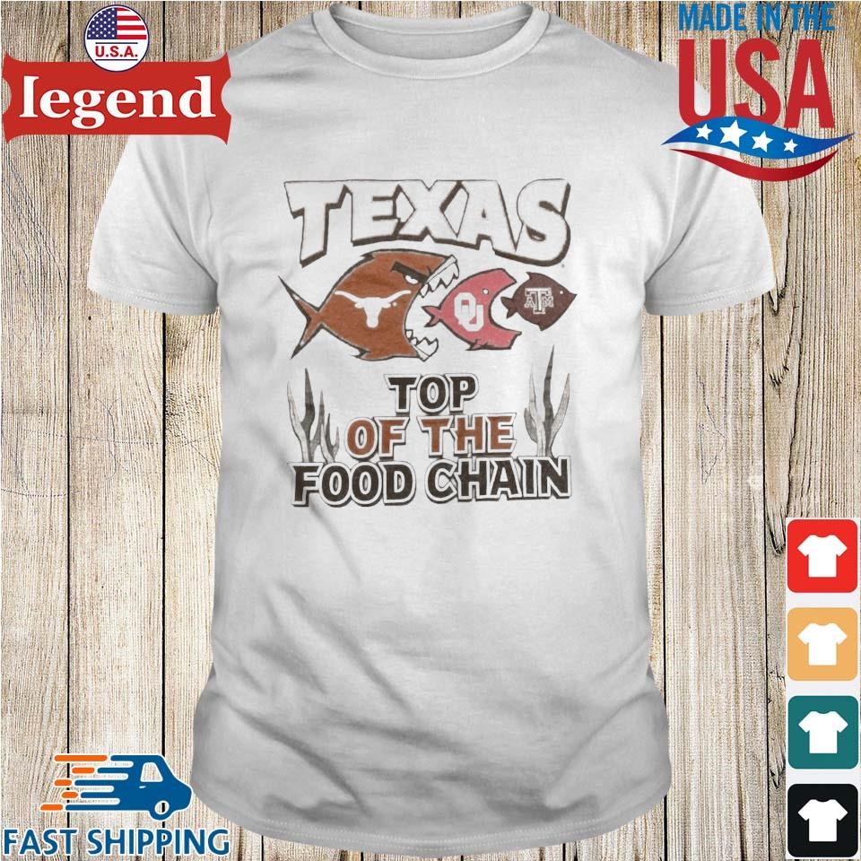 Texas Longhorns Shark Top Of The Food Chain Texas A&M Aggies Oklahoma Sooners Shirt