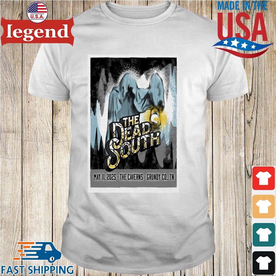 The Dead South May 11 2025 The Caverns In Grundy CO TN Tour T-shirt