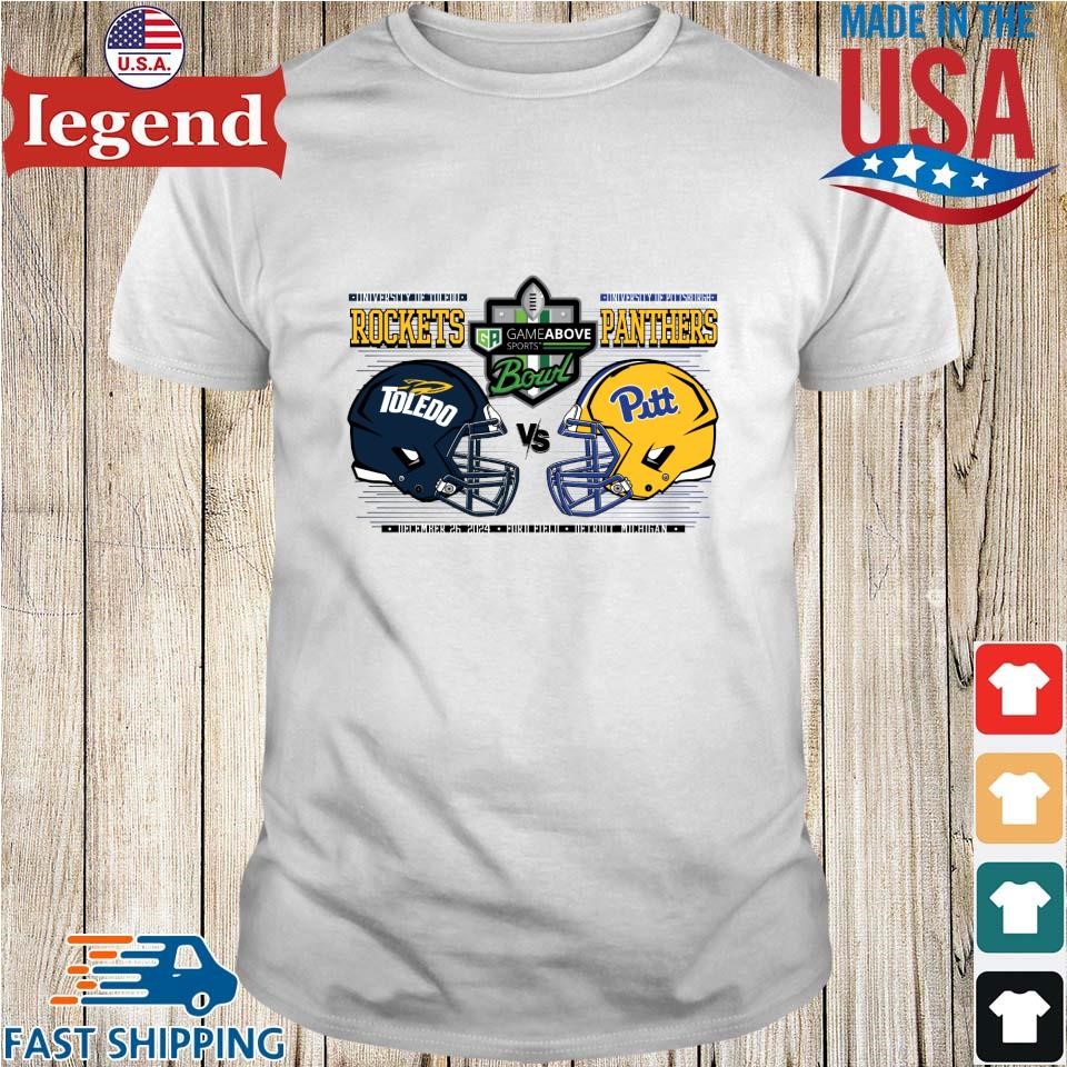 Toledo Rockets Vs Pittsburgh Panthers Gameabove Sports Bowl Dec 26th 2024 Head To Head Shirt