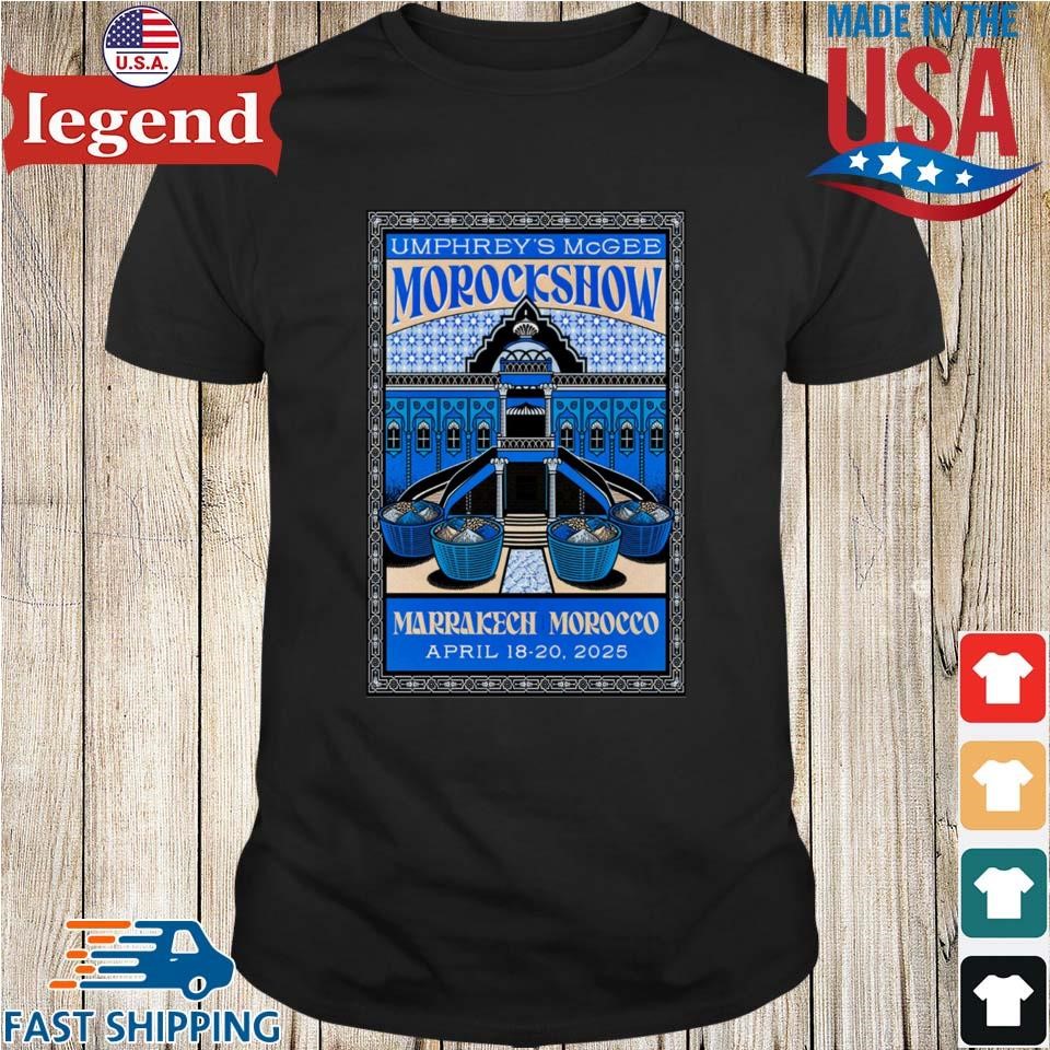 Umphrey's McGee Tour April 18-20-2025 Marrakech Morocco Shirt