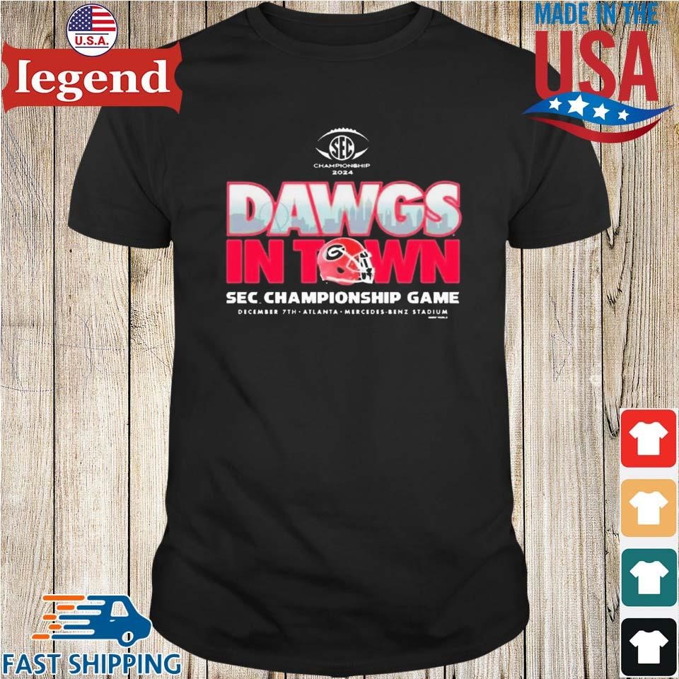 University of Georgia Football 2024 SEC Championship Game Dawgs In Town Dec 7 Atlanta Shirt