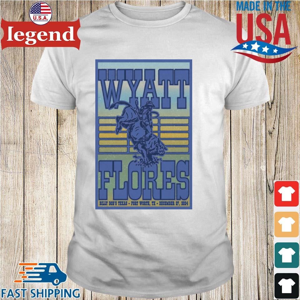 Wyatt Flores Dec 27 2024 Billy Bob's Texas In Fort Worth, TX Tour Shirt