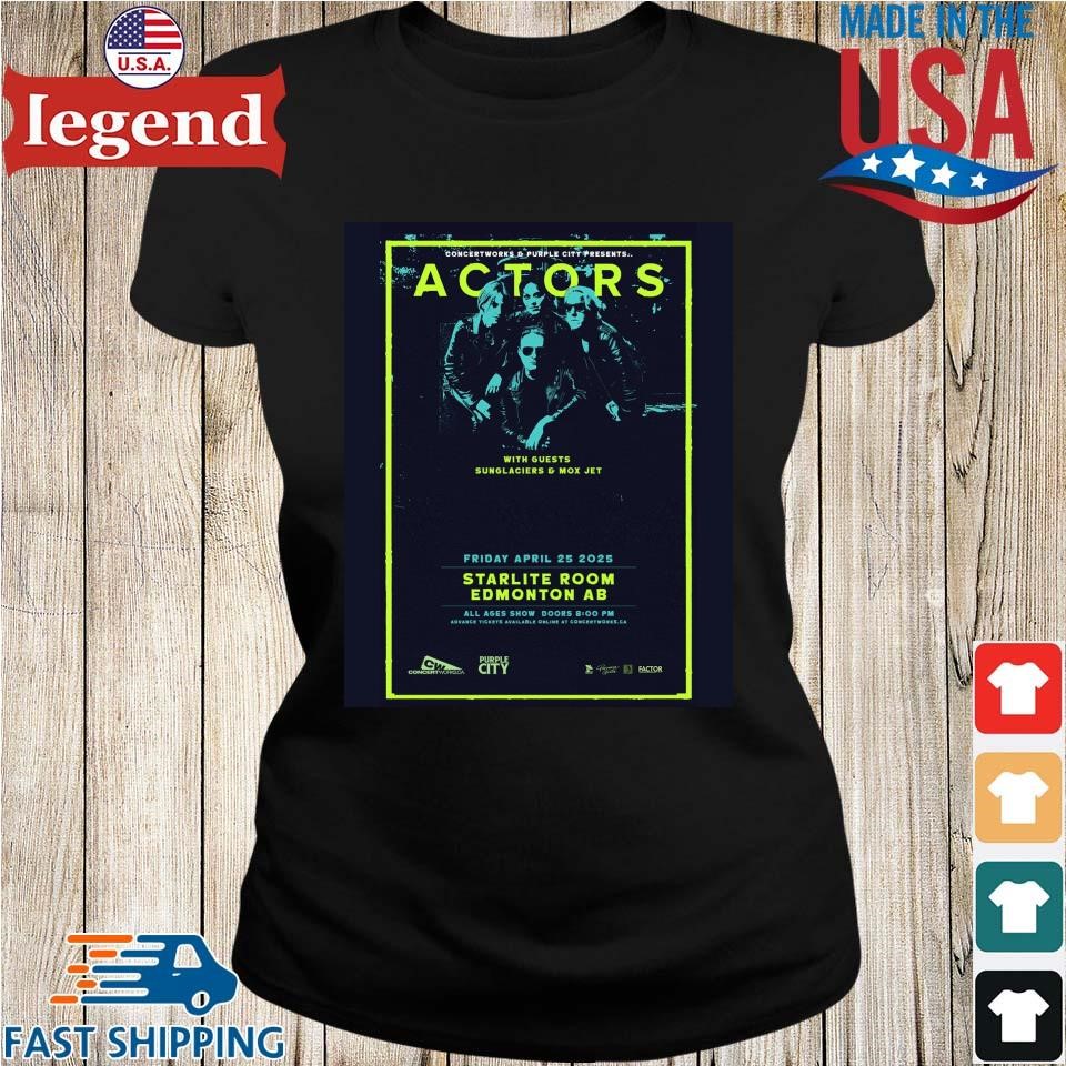 Actors With Guests Sunglaciers & Mox Jet Friday April 25 2025 Ladies