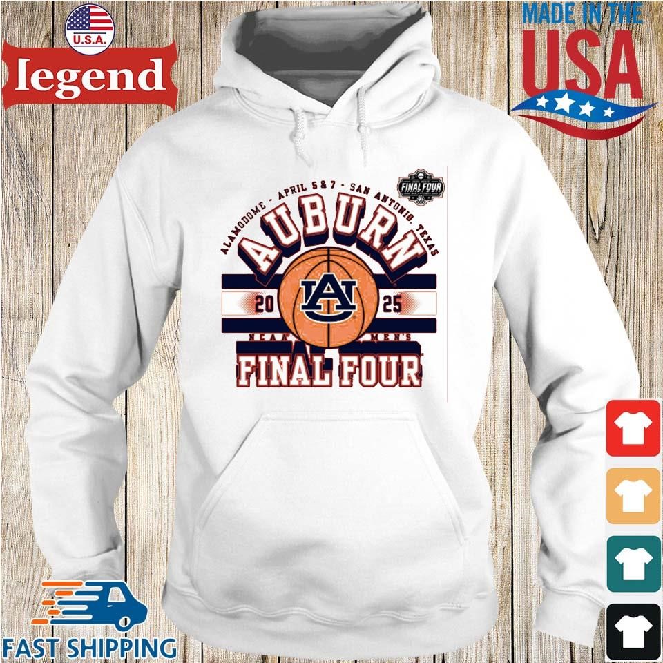 Auburn Tigers Men's Basketball 2025 Final Four Alamodome April 5 & 7 San Antonio Texas Hoodie