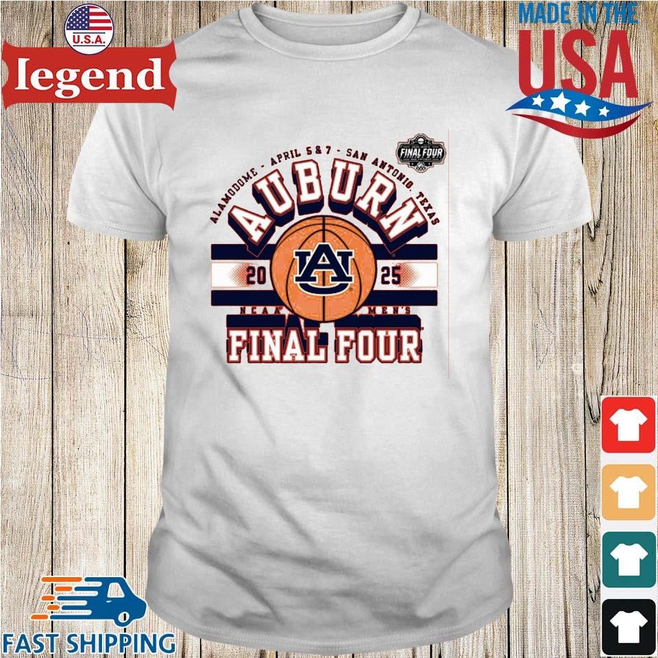 Auburn Tigers Men's Basketball 2025 Final Four Alamodome April 5 & 7 San Antonio Texas Shirt