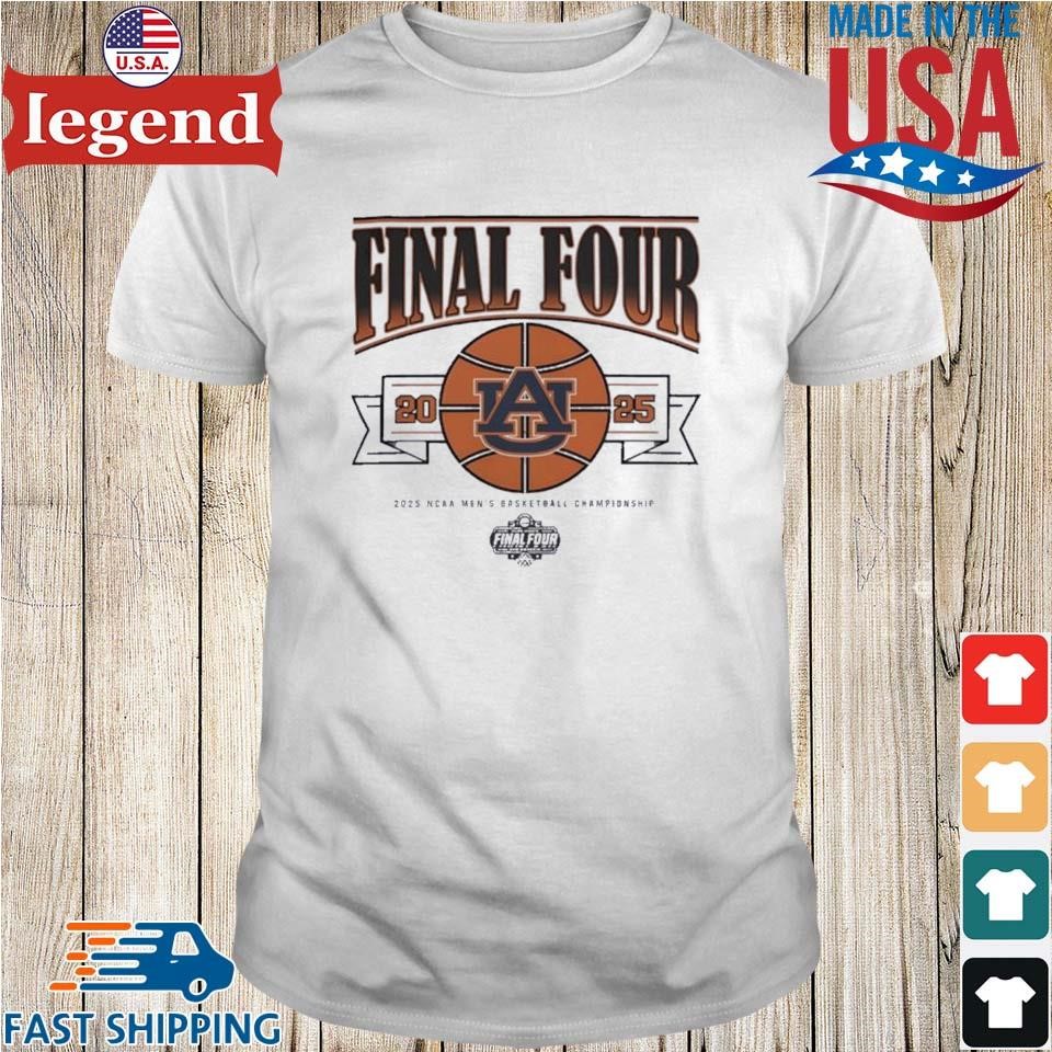 Auburn Tigers NCAA Final Four Basketball 2025 Shirt