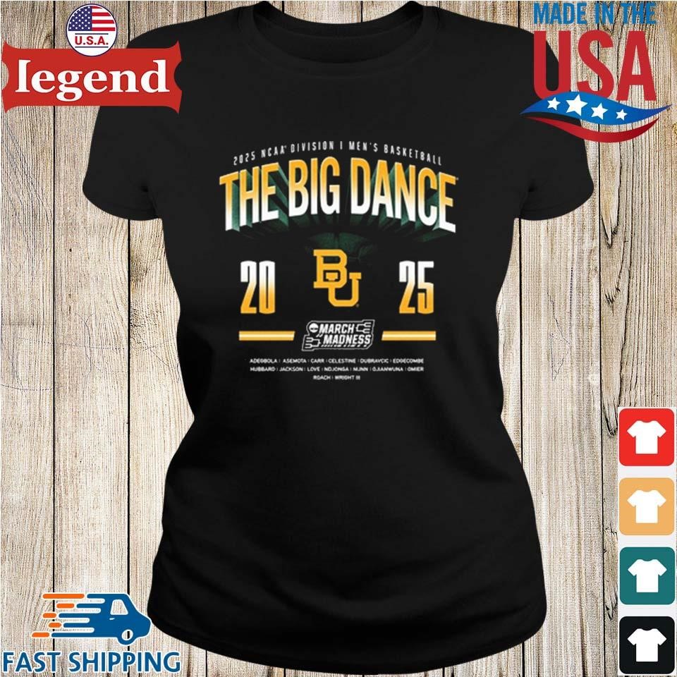 Baylor Bears The Big Dance 2025 NCAA Division I Men's Basketball Ladies