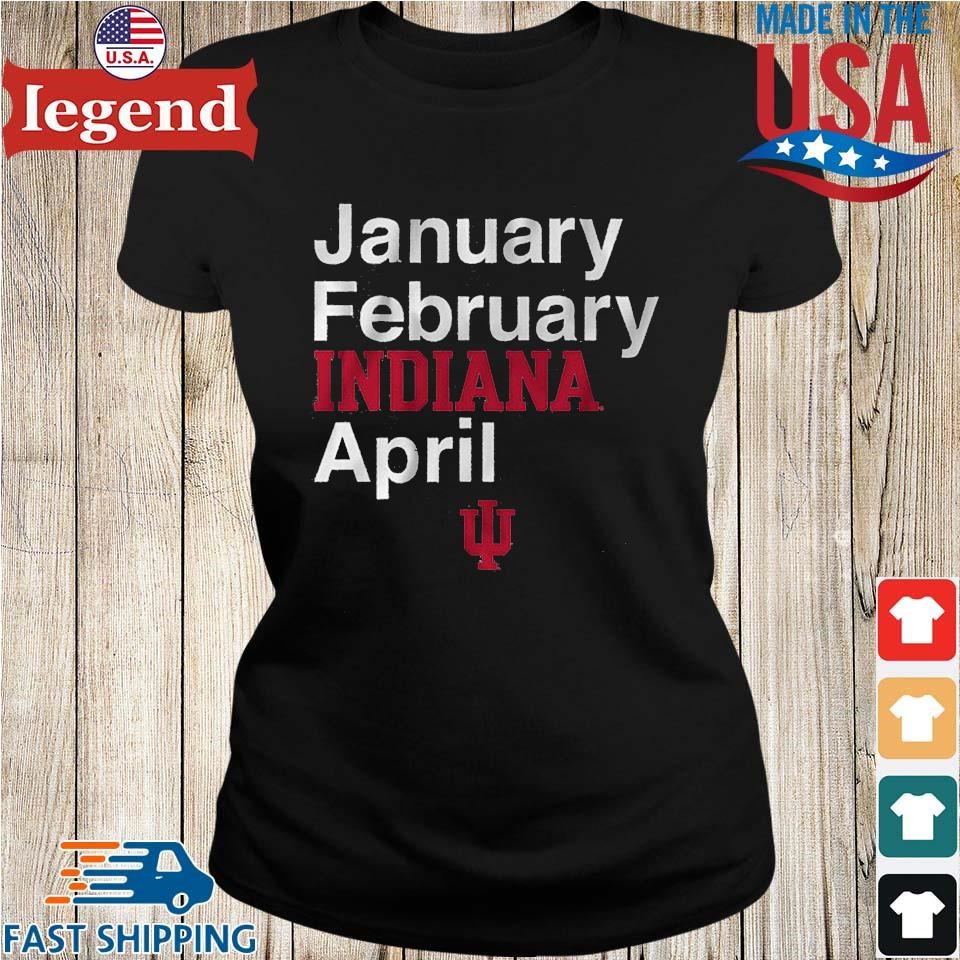 Indiana Basketball January February INDIANA April Ladies
