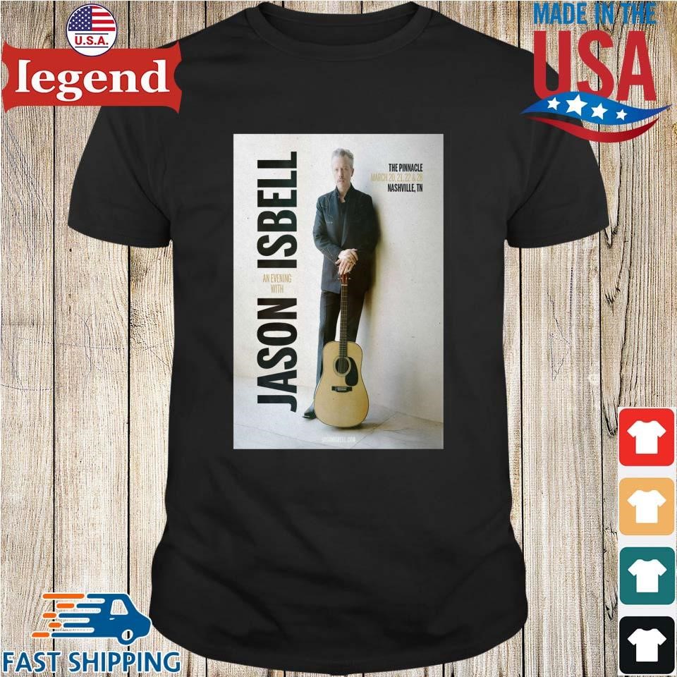 Jason Isbell March 20-21-22-28, 2025 The Pinnacle Nashville, TN Event Shirt
