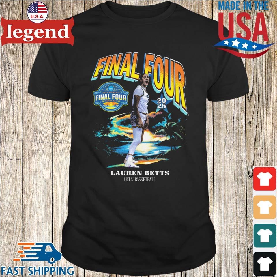 Lauren Betts UCLA Bruins Women’s Basketball 2025 Final Four Sunset Shirt