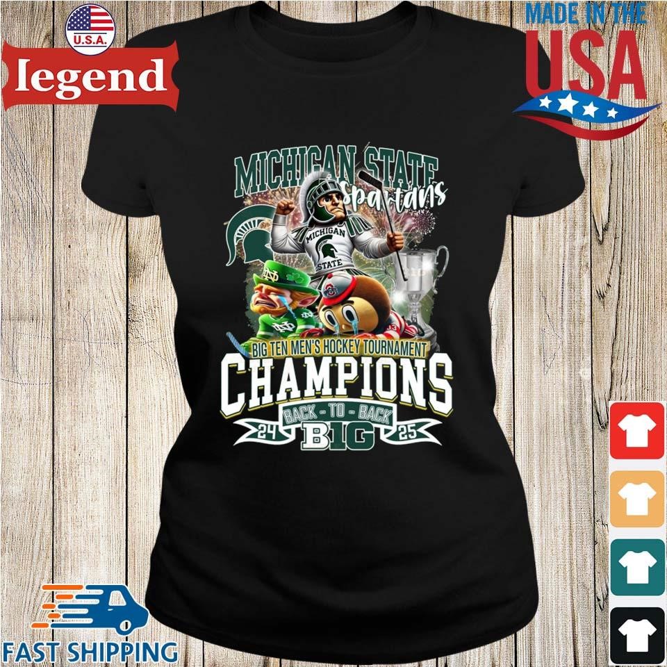 Michigan State Spartans Big Ten Men_s Hockey Tournament Champions Back To Back 2025 Mascot Ladies