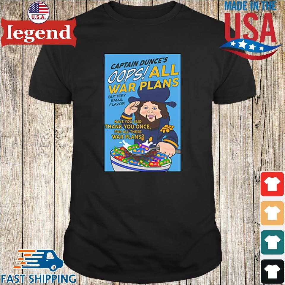 Oops All War Plans Shirt