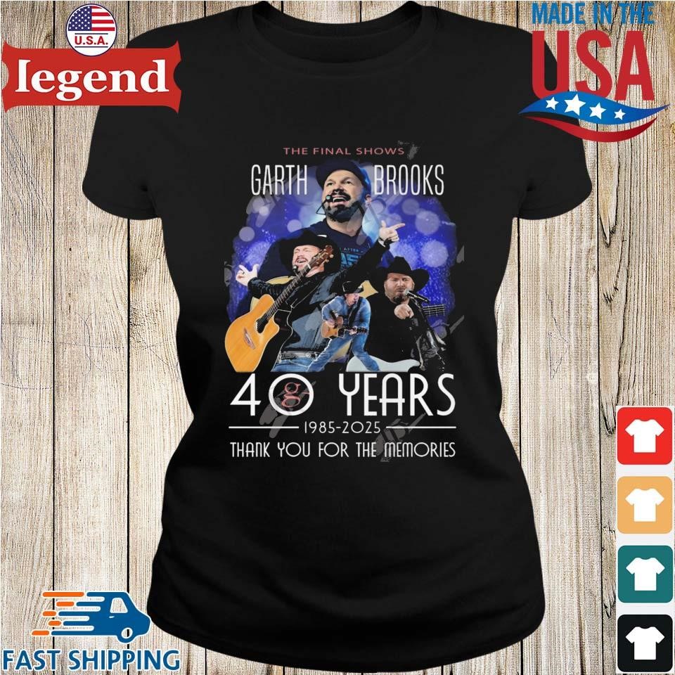 The Final Shows Garth Brooks 40 Years 1985-2025 Thank You For The Memories Ladies