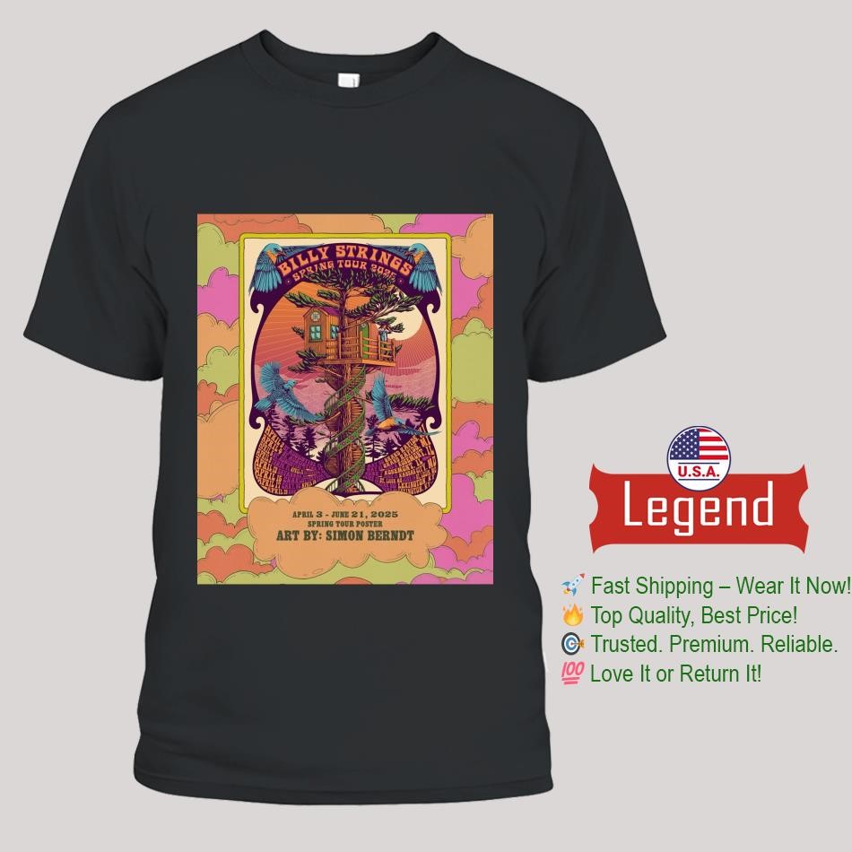 Billy Strings Spring Tour April 3 June 21, 2025 Spring Tour Poster Shirt