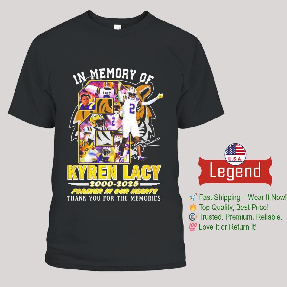 In Memory of Kyren Lacy 2000 2025 Forever In Our Hearts Signature Shirt