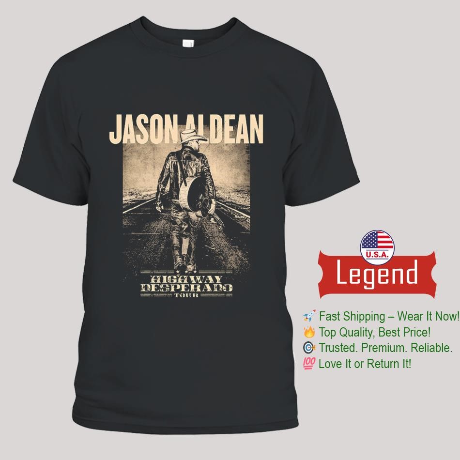 Jason Aldean Highway Desperado Tour 2025 Shirt