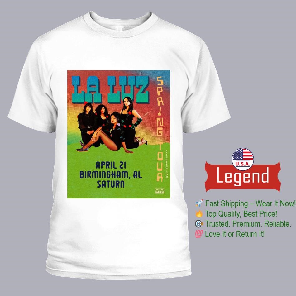 La Luz Apr 21 2025 Birmingham AL Shirt