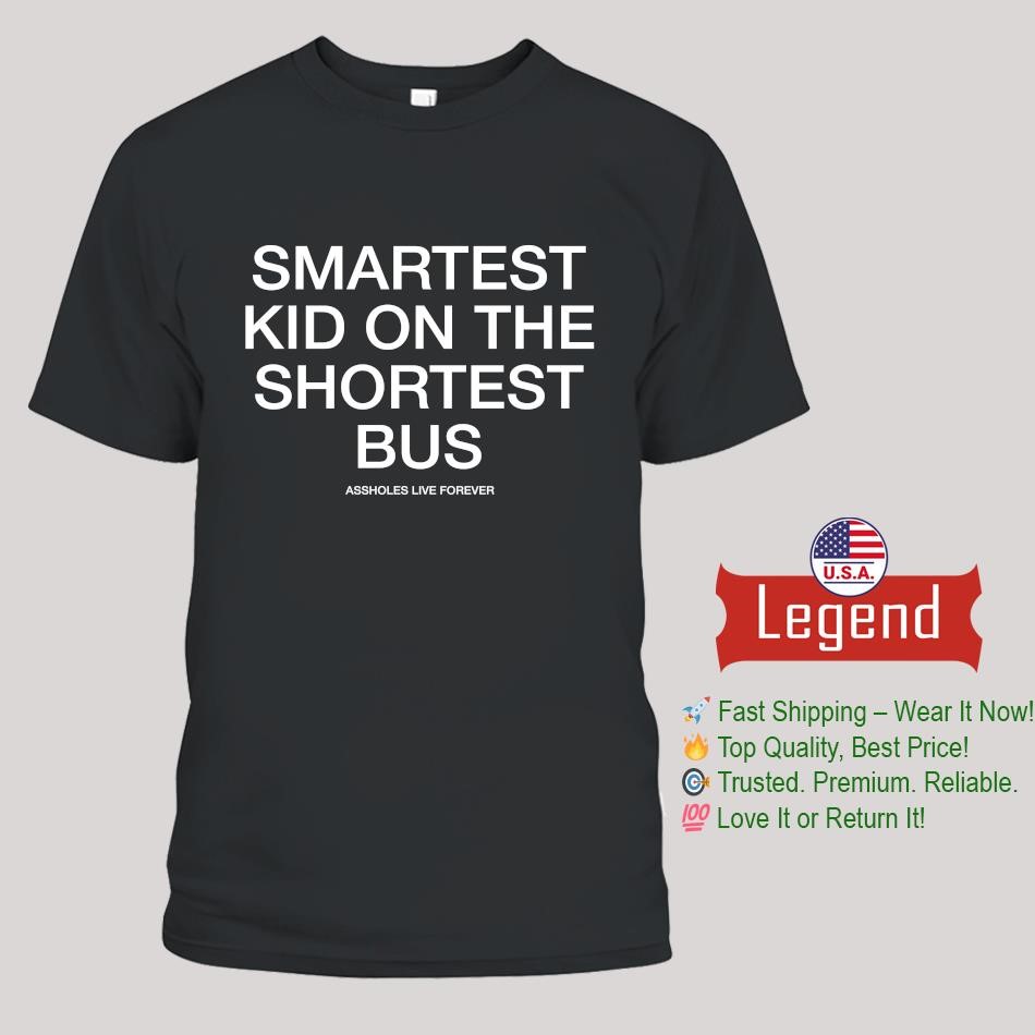 Official Smartest Kid On The Shortest Bus Shirt