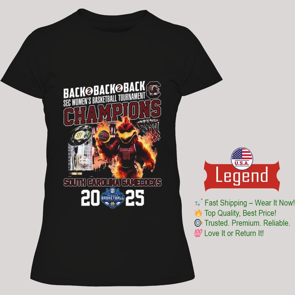 South Carolina Gamecocks Basketball 2025 Back To Back To Back Sec Women's Basketball Tournament Champions Mascot Lady's T-Shirt