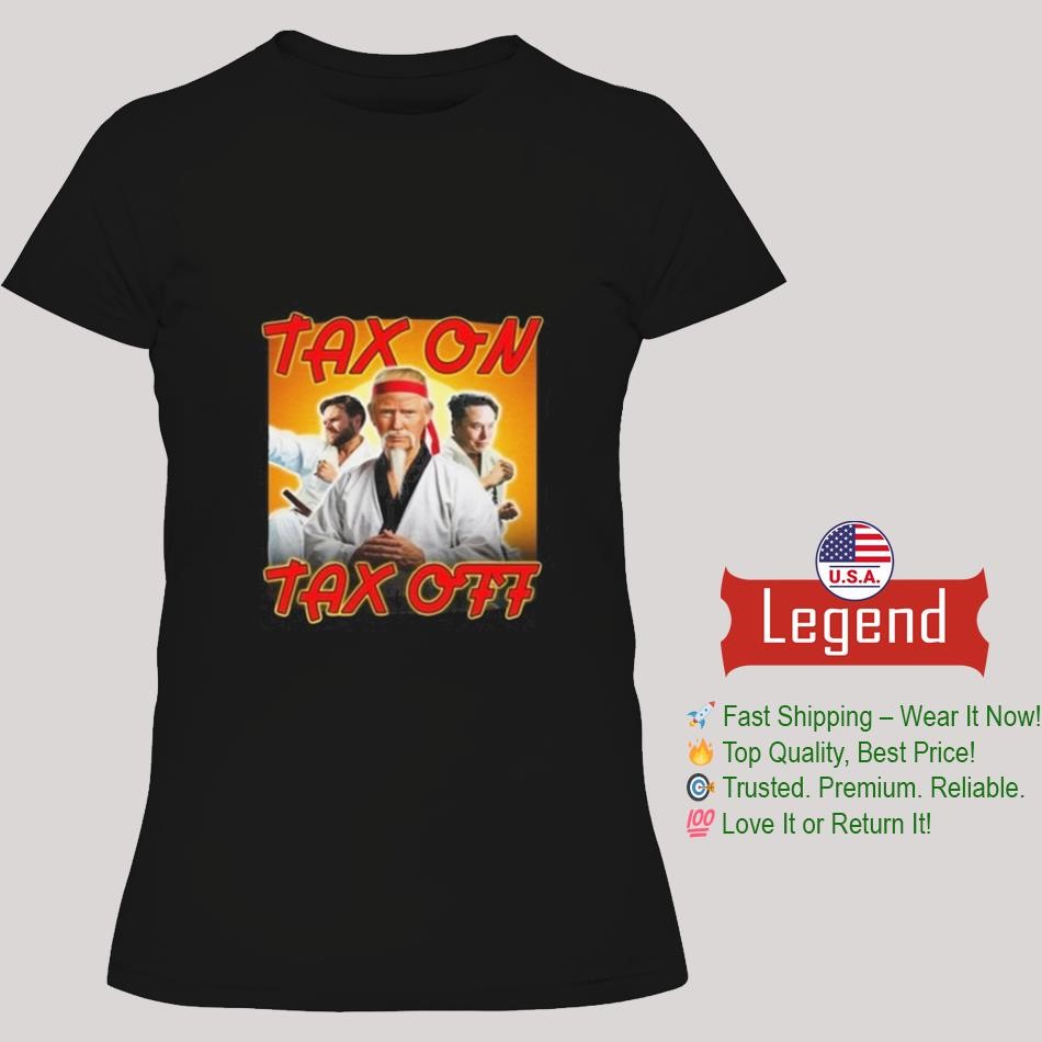 Trendfits Trump Tax On Tax Off Lady's T-Shirt