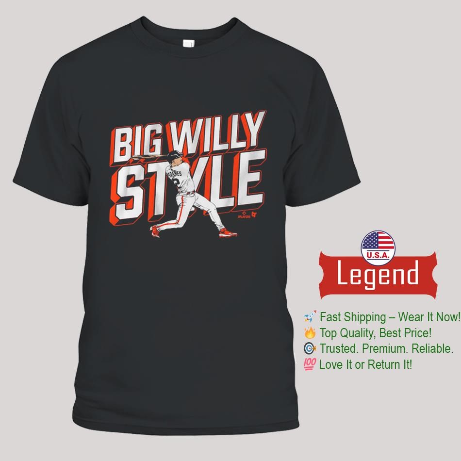 Willy Adames San Francisco Big Willy Style Shirt