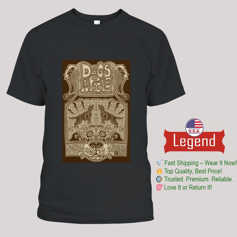 Dogs In A Pile At Musikfest Café On April 3 2025 Shirt