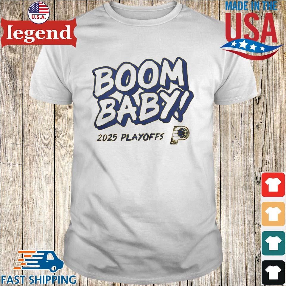 Boom Baby Indiana Pacers 2025 Playoffs Shirt