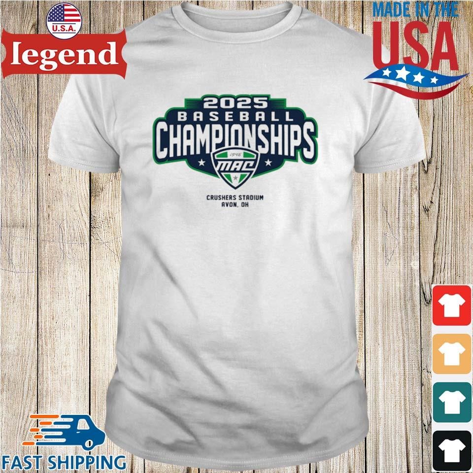 Mid-American Conference 2025 Baseball Championships Shirt
