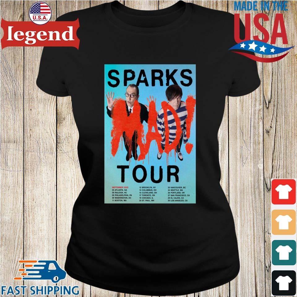 SPARKS MAD! TOUR2025　公式Tシャツ Sparks North American Mad! Tour 2025 T-shirt,Sweater, Hoodie